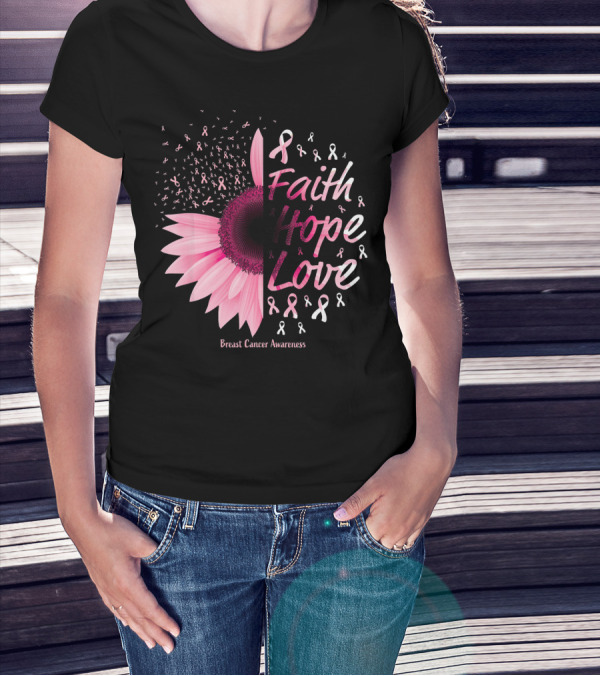 Faith Hope Love Breast Cancer Awareness Christian T-Shirt