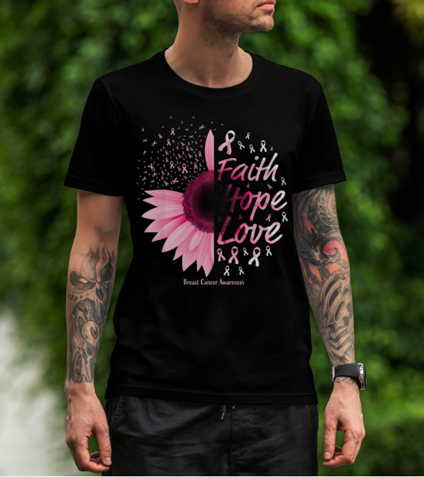 Faith Hope Love Breast Cancer Awareness Christian T-Shirt