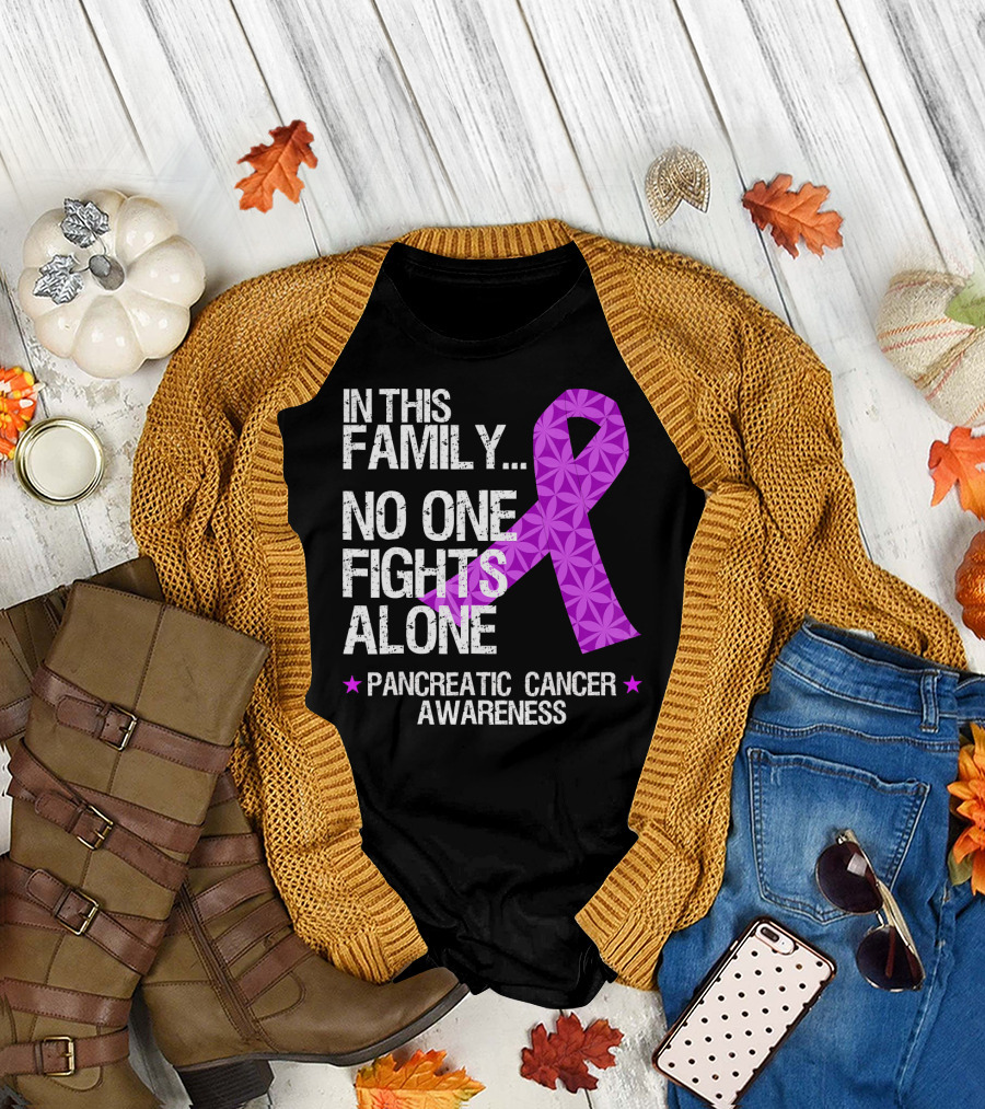 In This Family No One Fights Alone Pancreatic Cancer Awareness T-Shirt