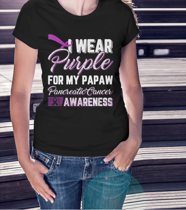 I Wear Purple For My Papaw Pancreatic Cancer Awareness T-Shirt