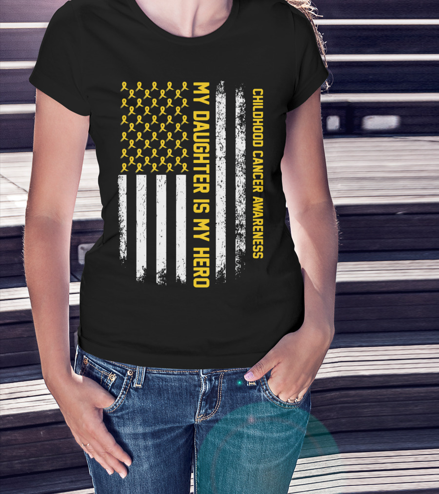 Childhood Cancer Awareness My Daughter Is My Hero Yellow Ribbon USA Flag T-Shirt