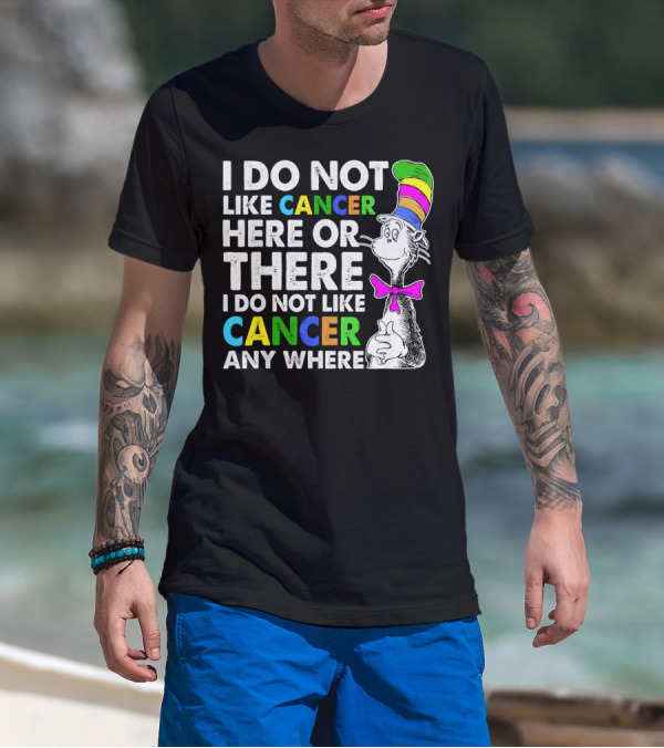 I Do Not Like Cancer Here Or There Anywhere Vintage Retro Cat Hat T-Shirt