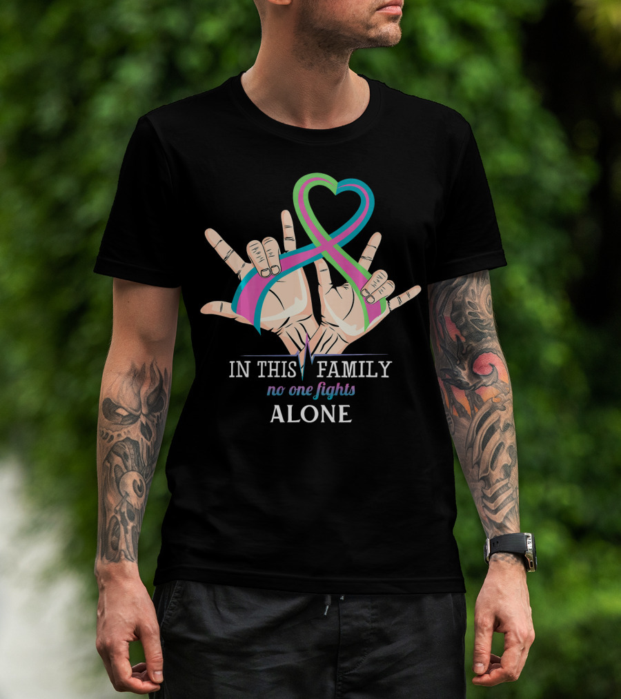 In This Family No One Fights Alone Metastatic Cancer Awareness T-Shirt