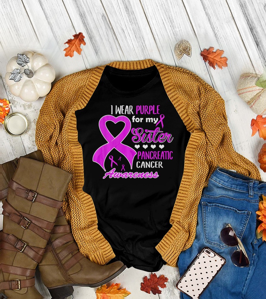 I Wear Purple for My Sister Pancreatic Cancer Awareness T-Shirt