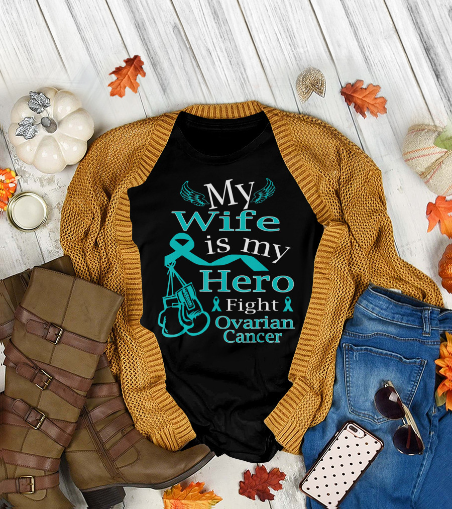 My Wife is My Hero Fight Ovarian Cancer T-Shirt