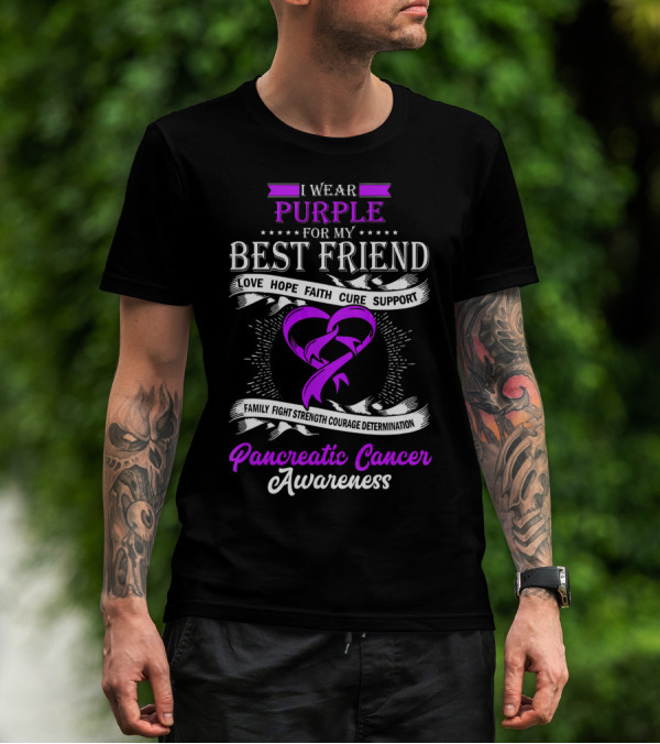 I Wear Purple For My Best Friend Pancreatic Cancer Awareness T-Shirt