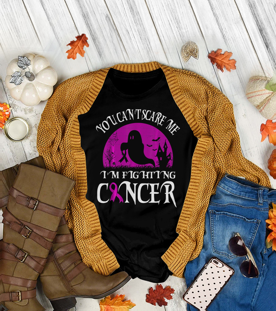You Can't Scare Me I'm Fighting Cancer Halloween Ghost T-Shirt