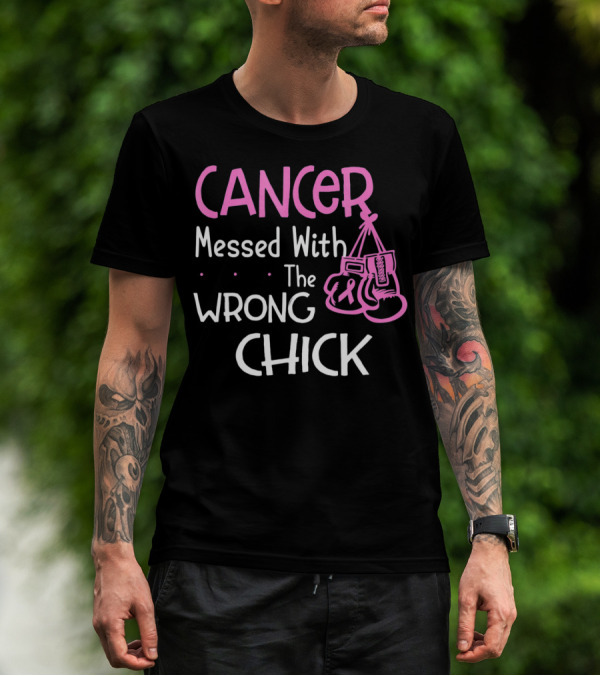 Cancer Messed With The Wrong Chick Boxing Gloves Pink Awareness T-Shirt