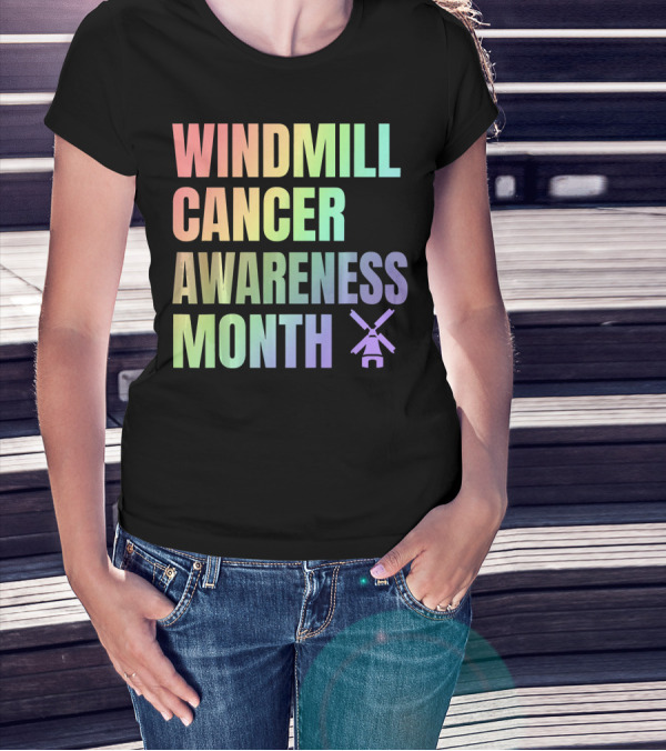 Windmill Cancer Awareness Month T-Shirt