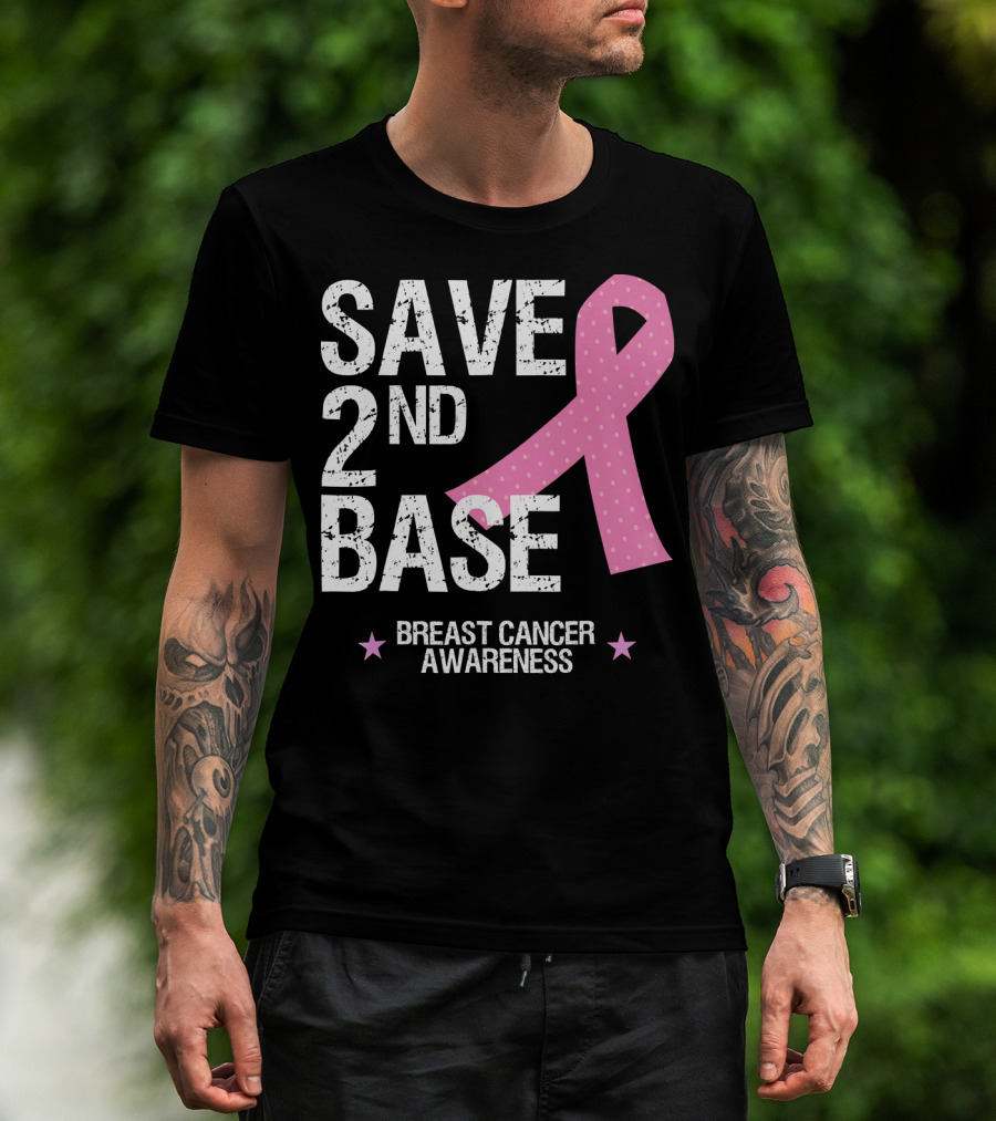 Save 2nd Base Breast Cancer Awareness Pink T-Shirt
