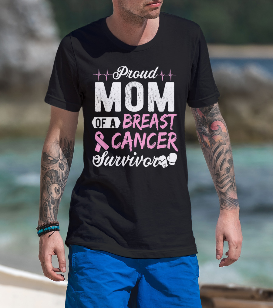 Proud Mom Of A Breast Cancer Survivor Pink Ribbon And Boxing Gloves T-Shirt
