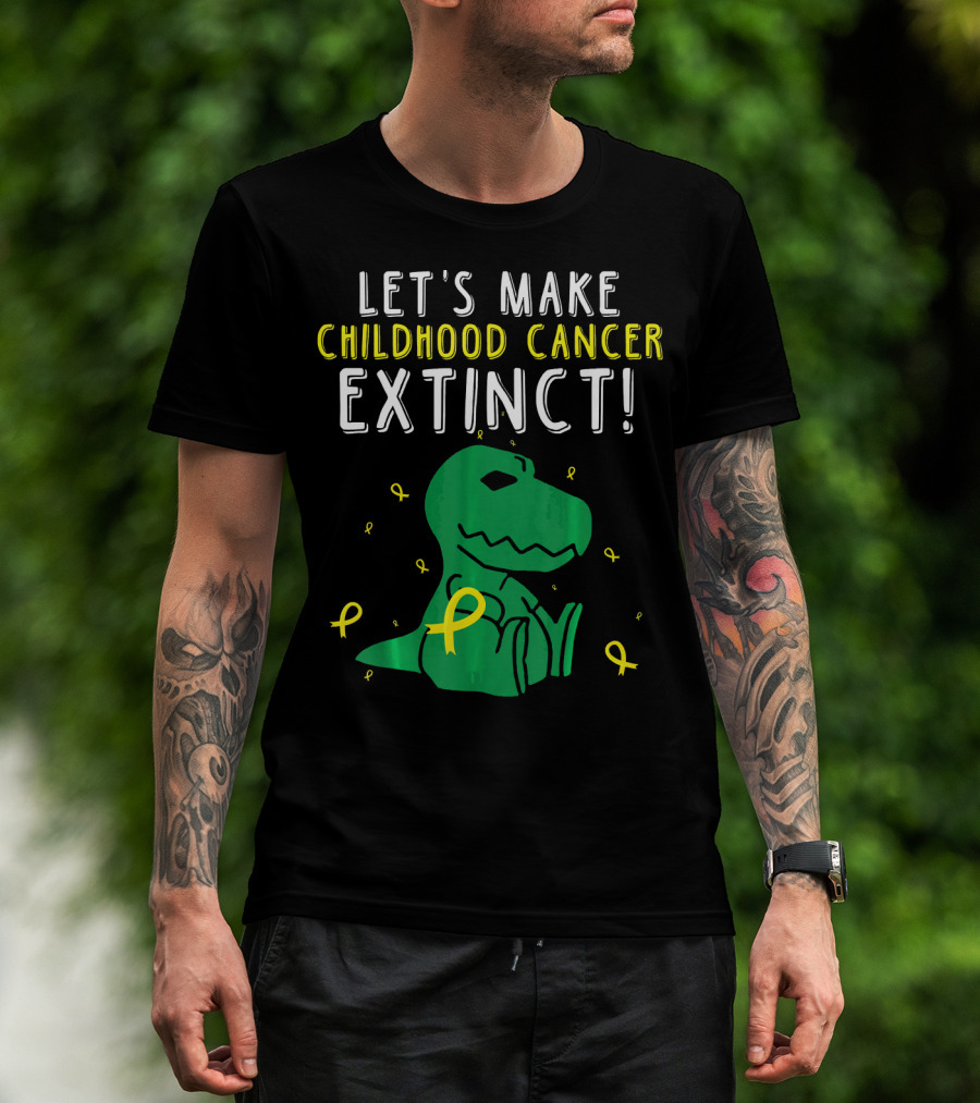 Let's Make Childhood Cancer Extinct T-Rex Dinosaur T-Shirt