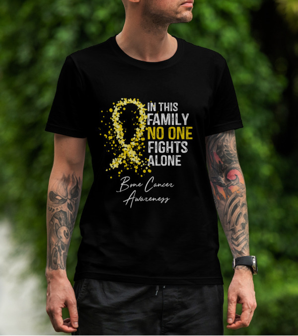 In This Family No One Fights Alone Bone Cancer Awareness T-Shirt
