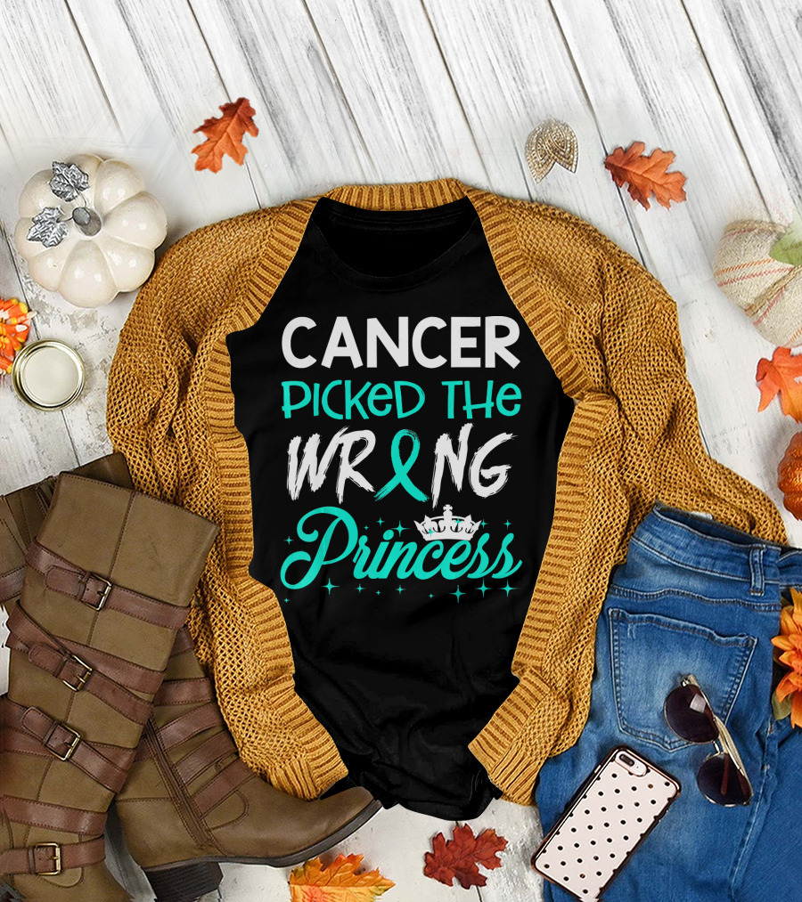 Cancer Picked the Wrong Princess Teal T-Shirt