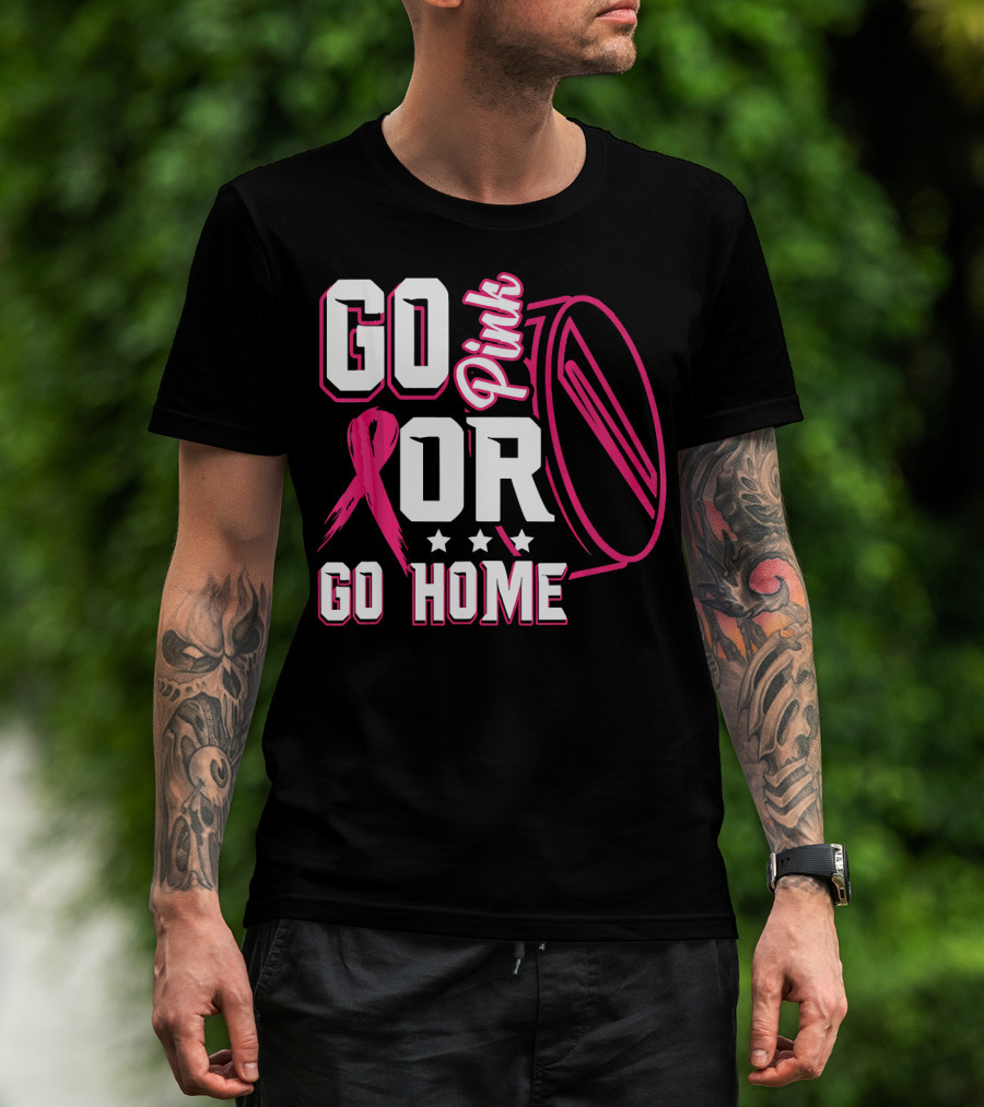 Go Pink Or Go Home Breast Cancer Hockey Awareness With Ribbon And Puck T-Shirt