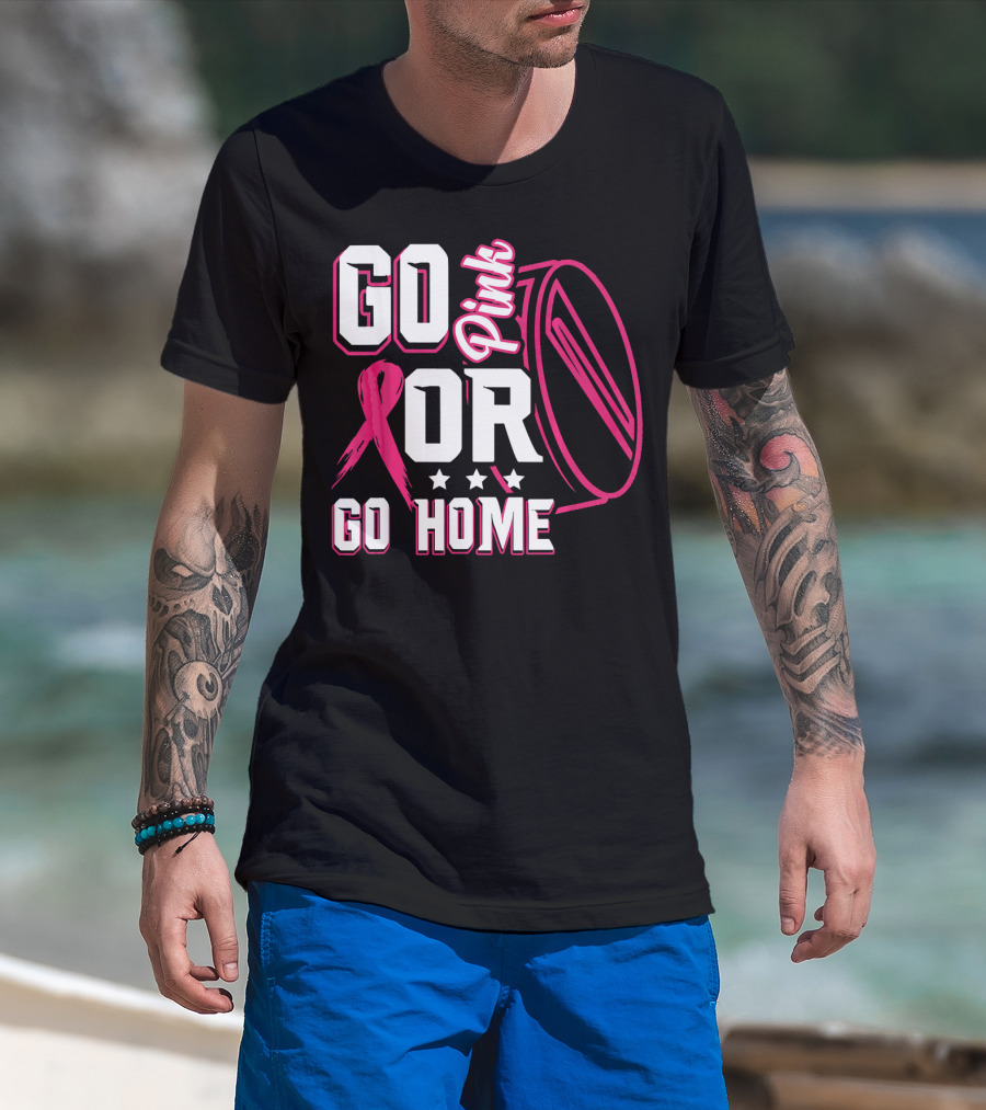 Go Pink Or Go Home Breast Cancer Hockey Awareness With Ribbon And Puck T-Shirt