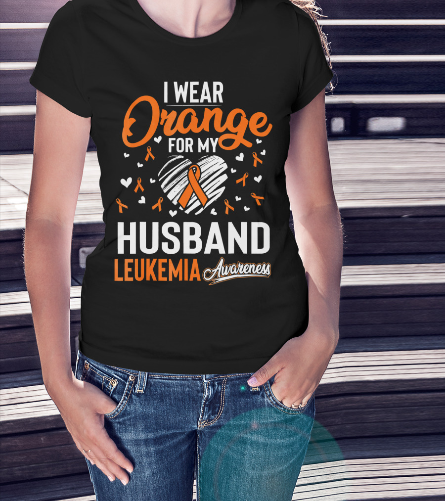 I Wear Orange For My Husband Leukemia Awareness T-Shirt