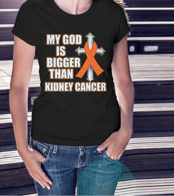 My God Is Bigger Than Kidney Cancer Cross Orange T-Shirt