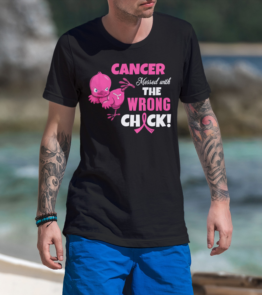 Cancer Messed With The Wrong Chick T-Shirt