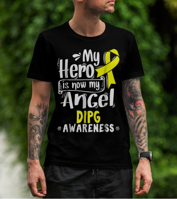 My Hero Is Now My Angel DIPG Awareness T-Shirt