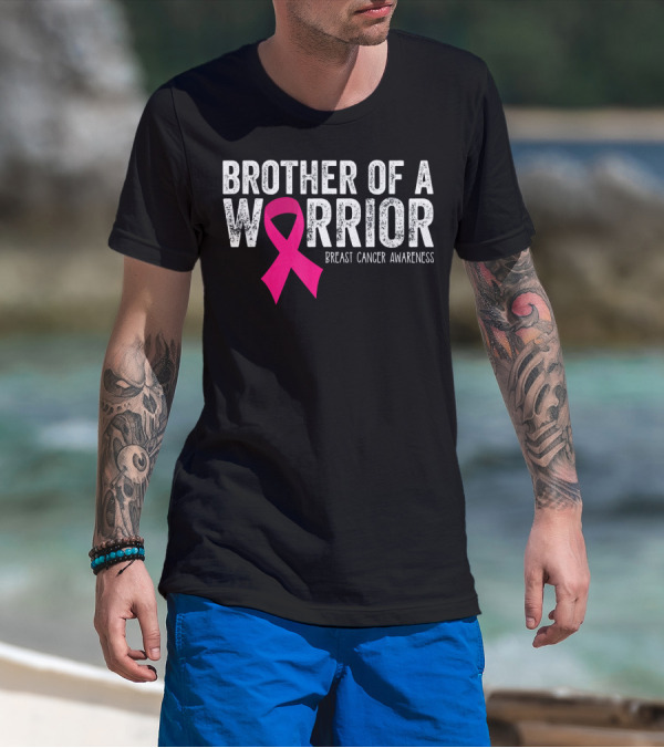 Brother Of A Warrior Pink Ribbon Breast Cancer Awareness T-Shirt