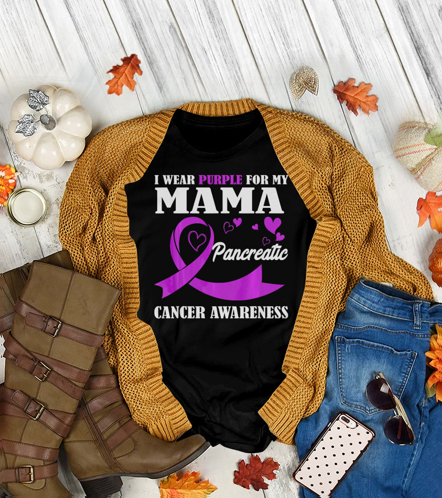 I Wear Purple For My Mama Pancreatic Cancer Awareness T-Shirt