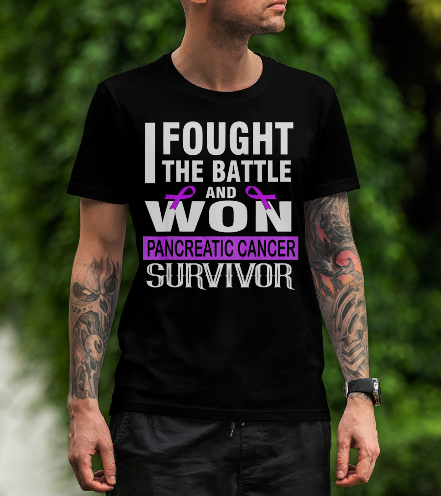 I Fought The Battle And Won Pancreatic Cancer Survivor T-Shirt