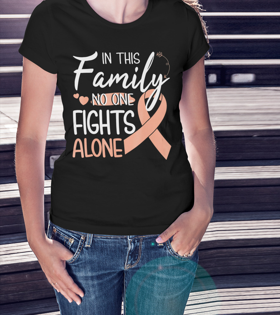 In This Family No One Fights Alone Uteri Awareness T-Shirt