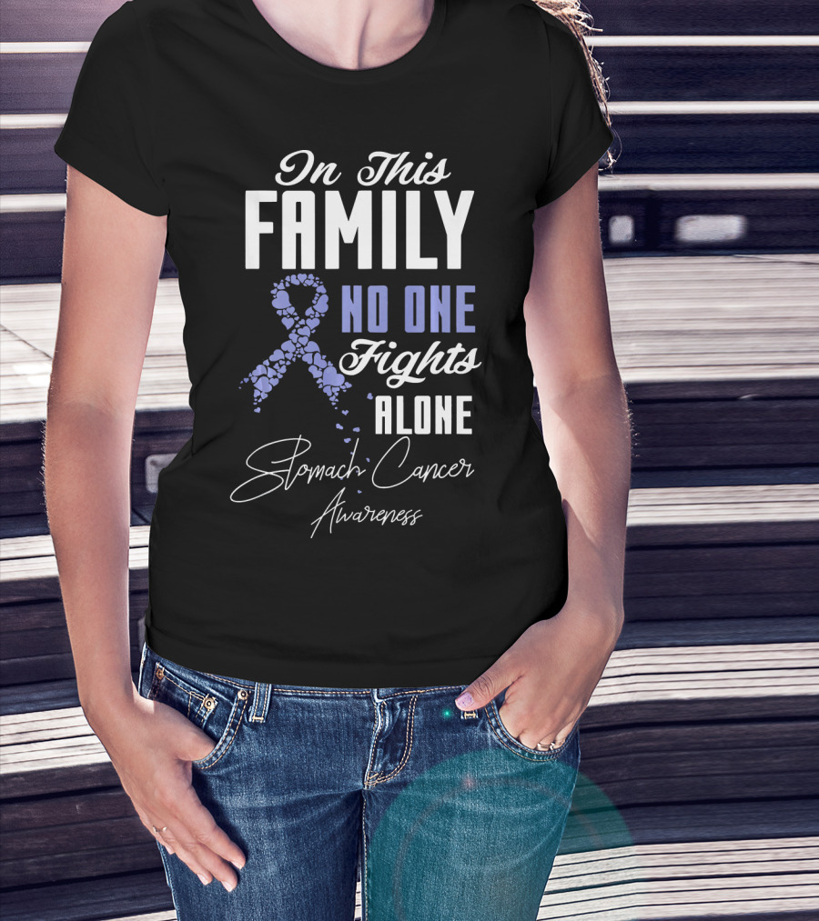 In This Family No One Fights Alone Stomach Cancer Awareness T-Shirt