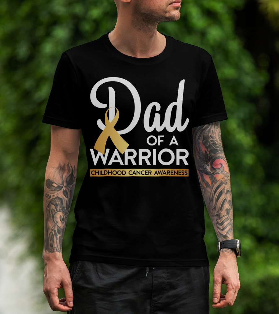 Dad Of A Warrior Childhood Cancer Awareness T-Shirt