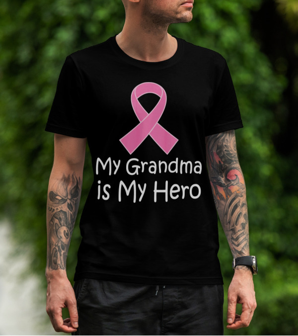 My Grandma Is My Hero Breast Cancer Awareness T-Shirt