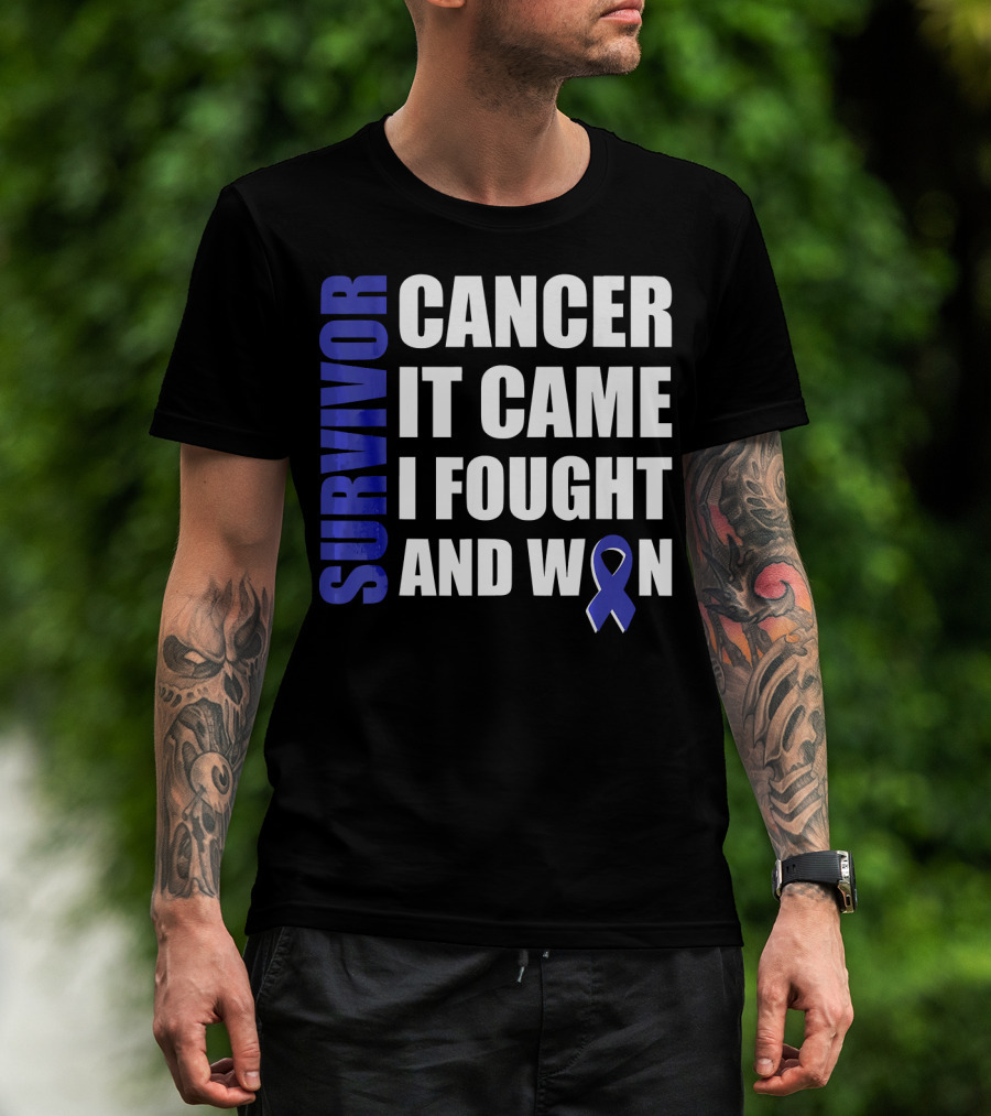 Survivor Cancer It Came I Fought And Won Blue T-Shirt