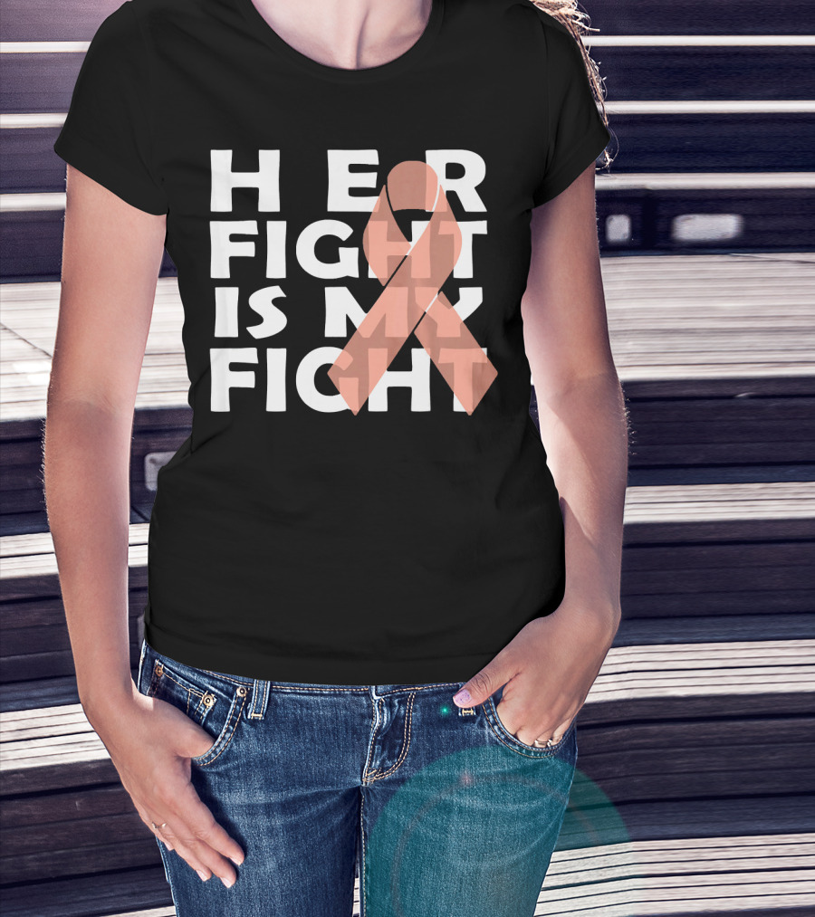 Her Fight Is My Fight Endometrial Cancer T-Shirt
