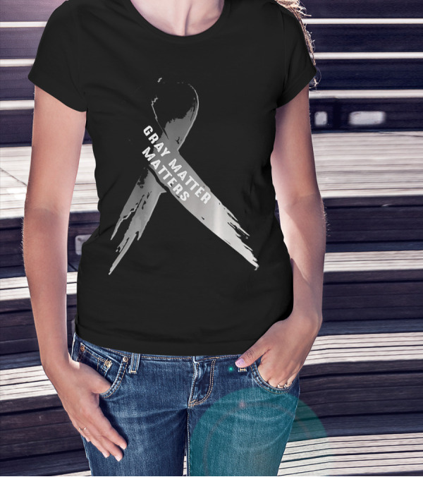Gray Matter Matters National Brain Tumor Cancer Awareness T-Shirt
