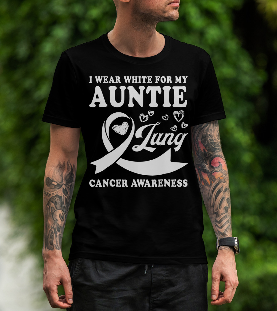I Wear White For My Auntie Lung Cancer Awareness Ribbon Hearts T-Shirt