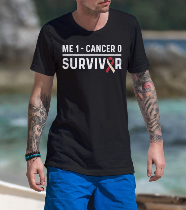 ME 1 CANCER 0 SURVIVOR T-Shirt
