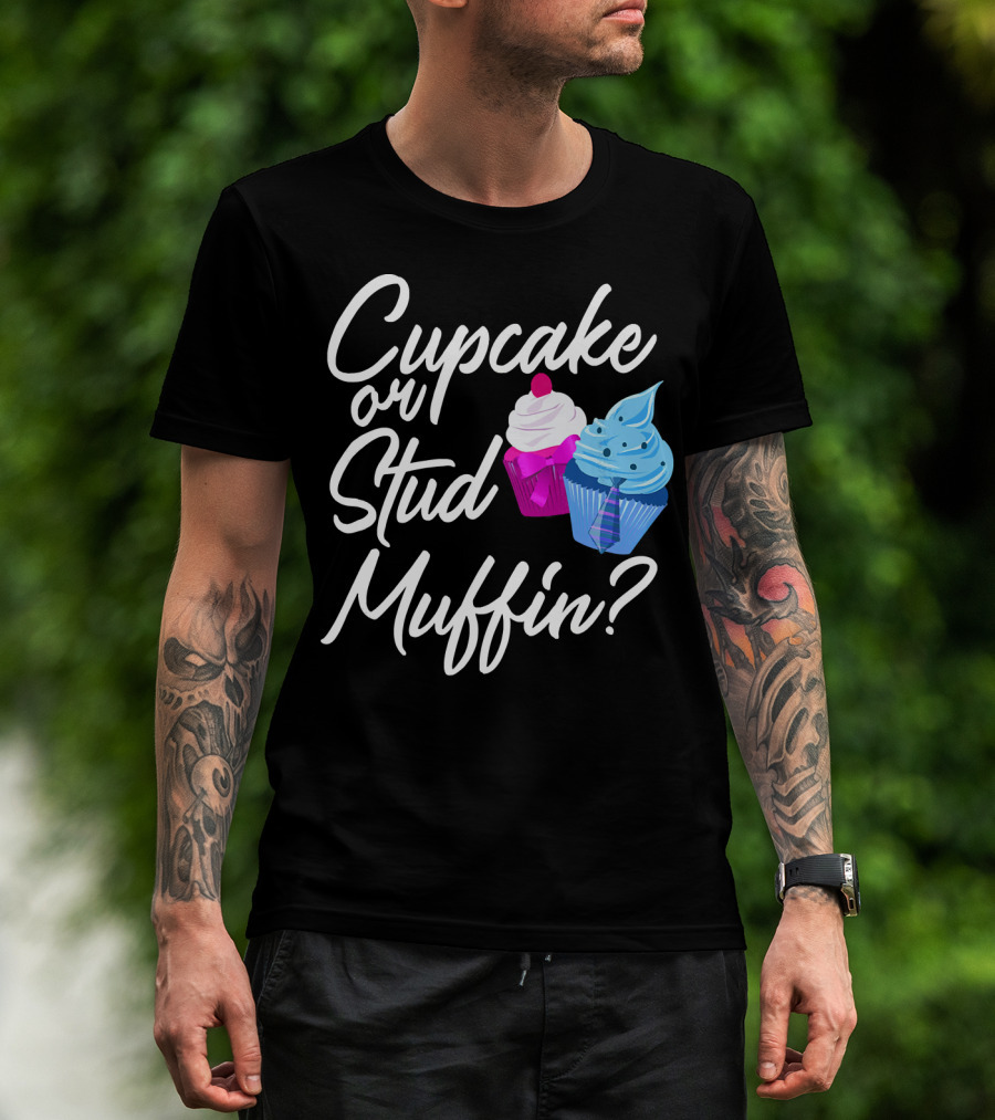 Cupcake Or Stud Muffin Gender Reveal Boy T-Shirt