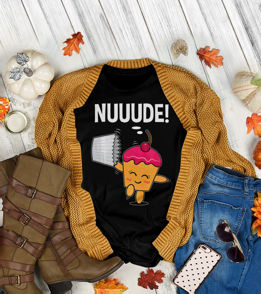 NUUUDE What Do You Call a Cupcake Without Its Wrapper? T-Shirt