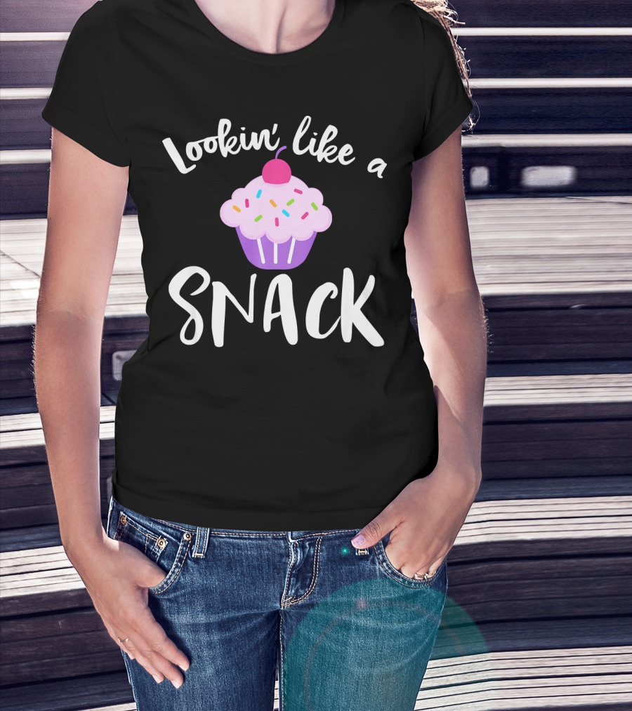 Lookin' Like A Snack Cupcake Funny Meme With Sprinkles And Cherry T-Shirt