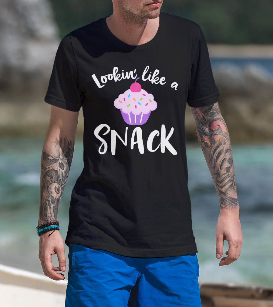 Lookin' Like A Snack Cupcake Funny Meme With Sprinkles And Cherry T-Shirt
