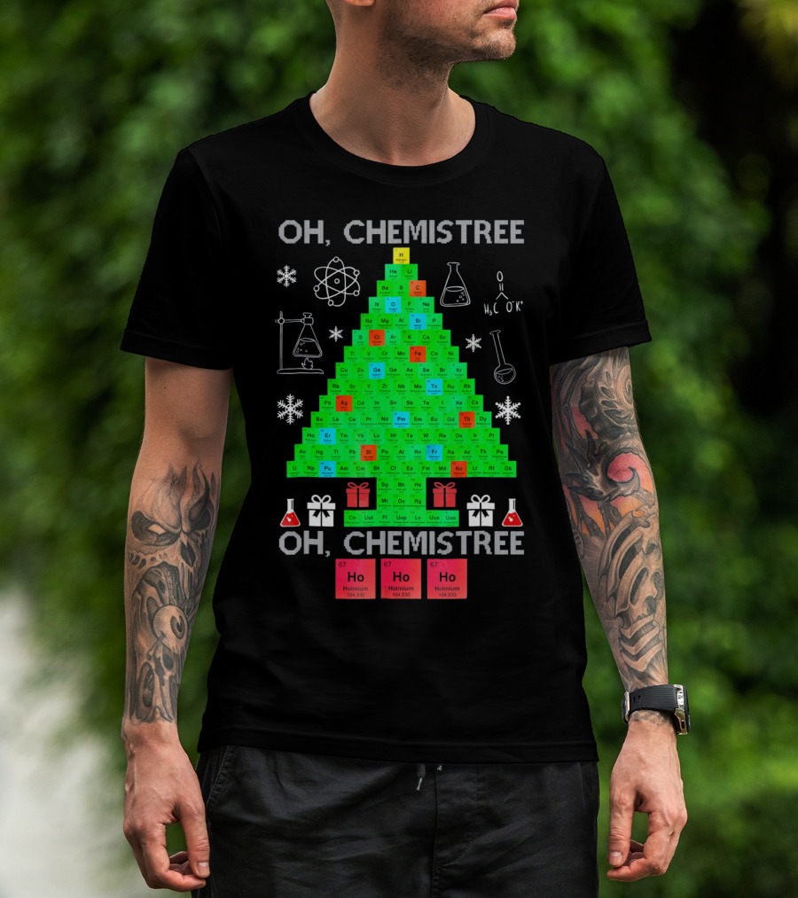 Oh Chemistree Periodic Table Christmas Humor Chemistry T-Shirt