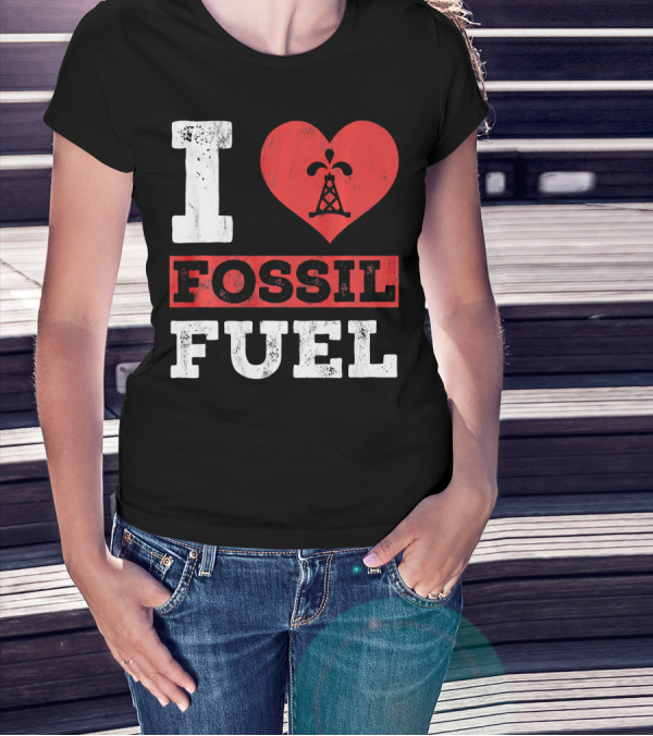 I Love Fossil Fuel Oil Rig Heart T-Shirt