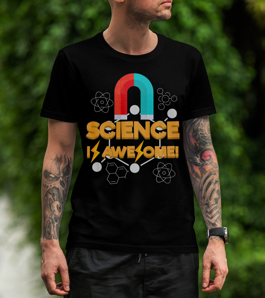 Science Is Awesome Magnet Chemistry Atomic Symbols T-Shirt