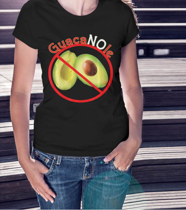 GuacaNOle No Avocados Guacamole T-Shirt
