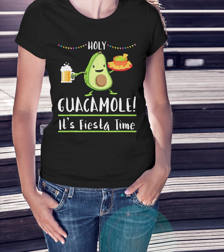 Holy Guacamole It's Fiesta Time Avocado Cinco De Mayo T-Shirt