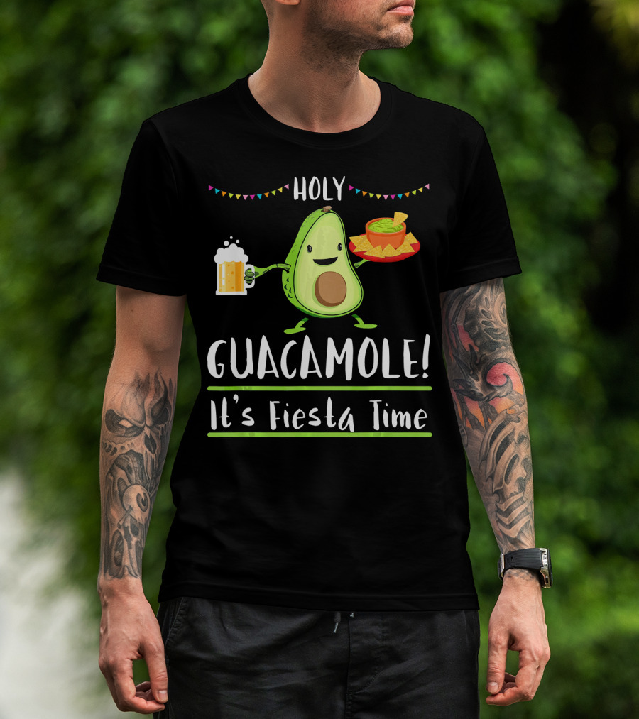 Holy Guacamole It's Fiesta Time Avocado Cinco De Mayo T-Shirt