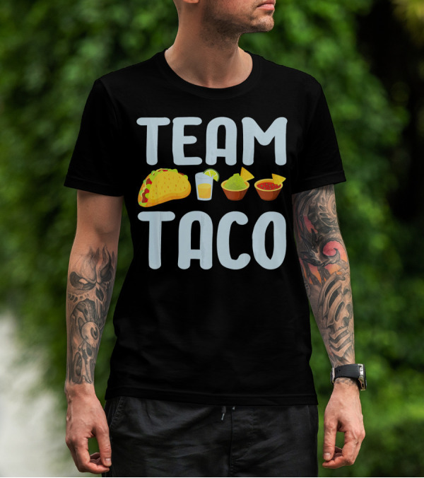 Team Taco Funny Tacos Tequila Salsa Guacamole T-Shirt