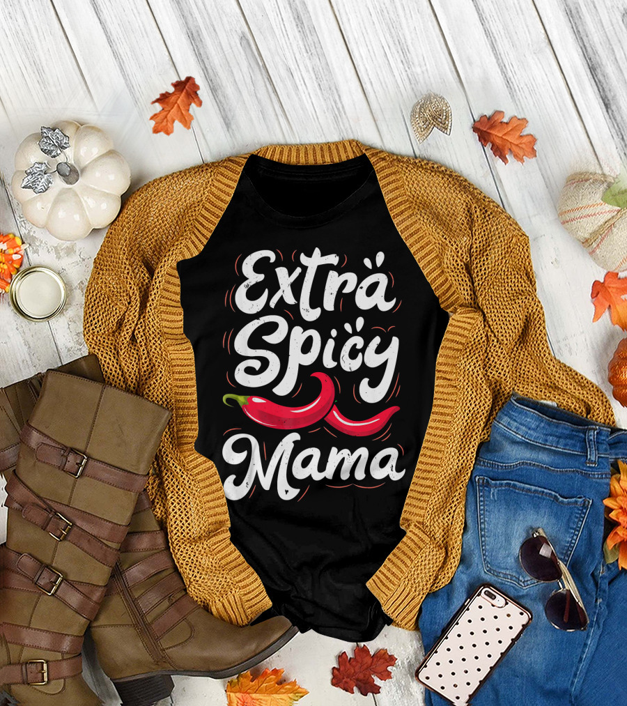 Extra Spicy Mama Funny Cinco de Mayo Chili Pepper T-Shirt