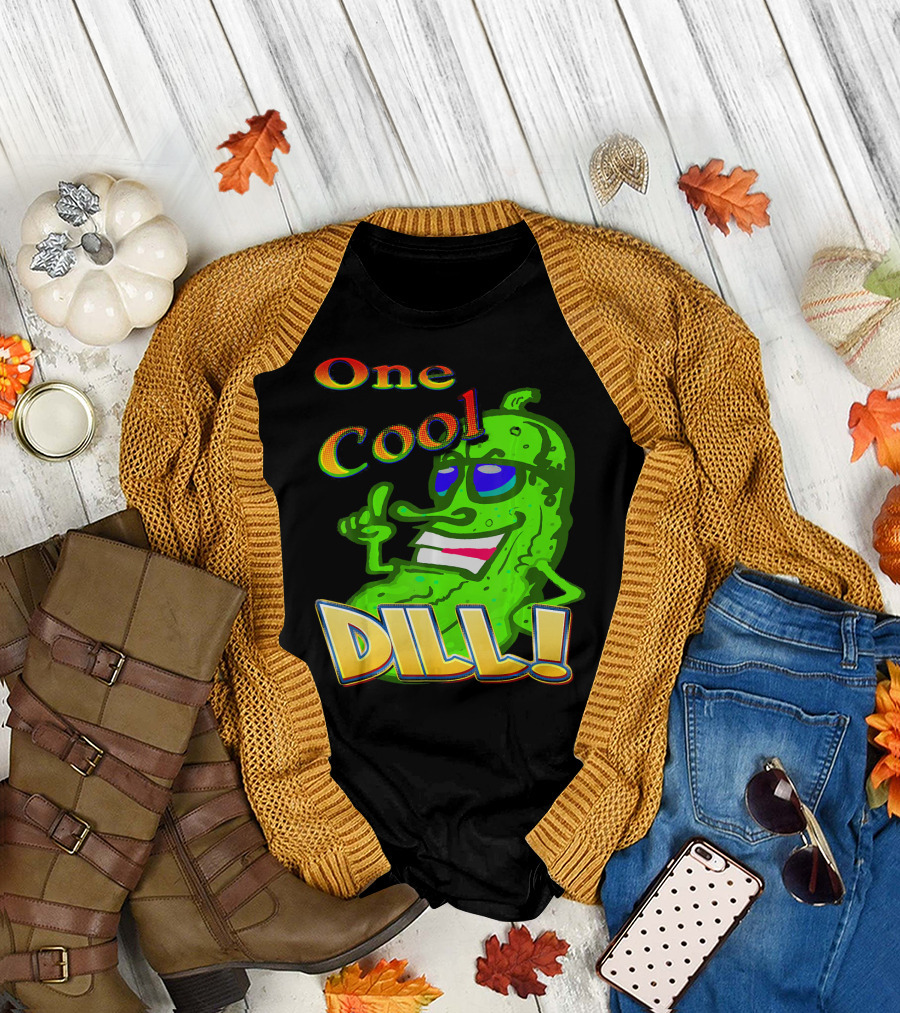 One Cool Dill Fun Pickle Phrase with Funny Expression T-Shirt