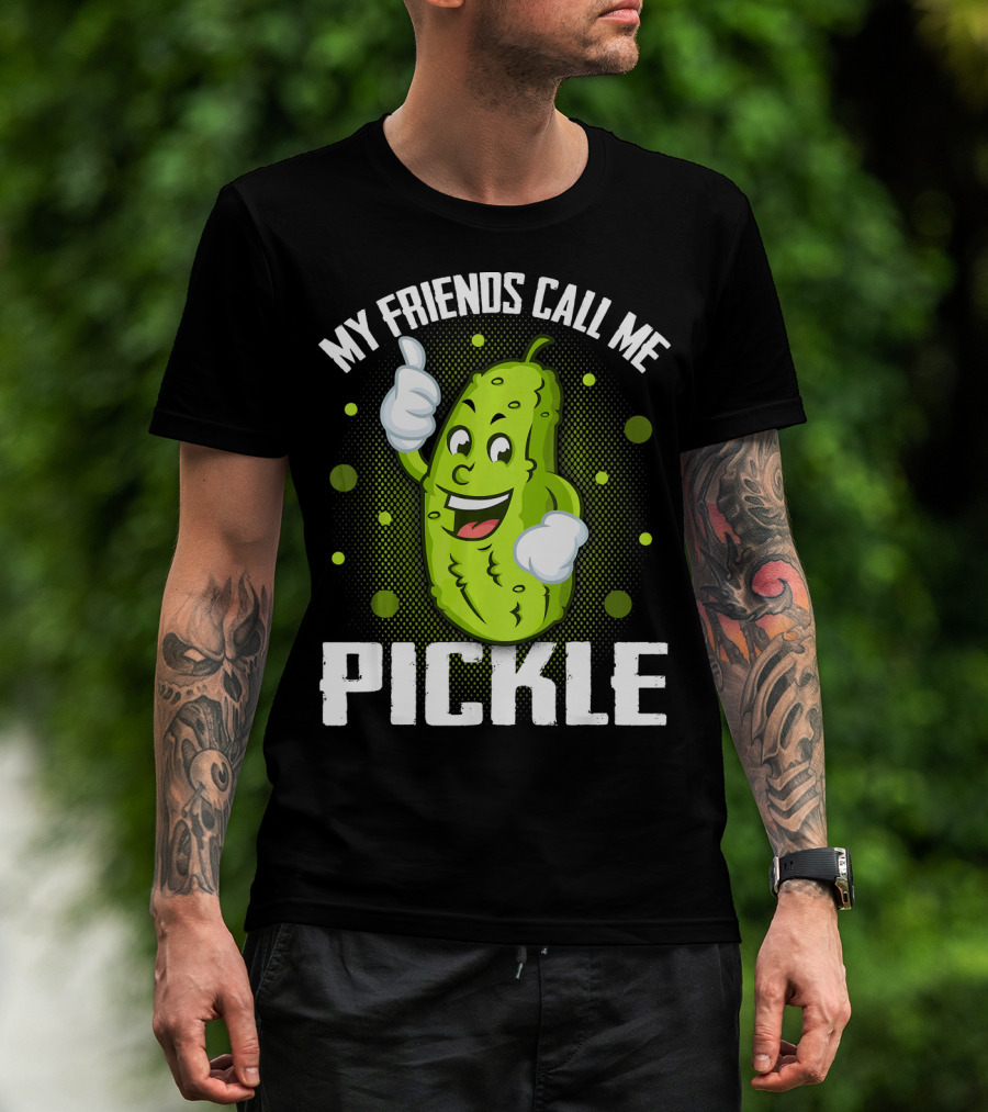 My Friends Call Me Pickle Cartoon Character With Thumbs Up T-Shirt